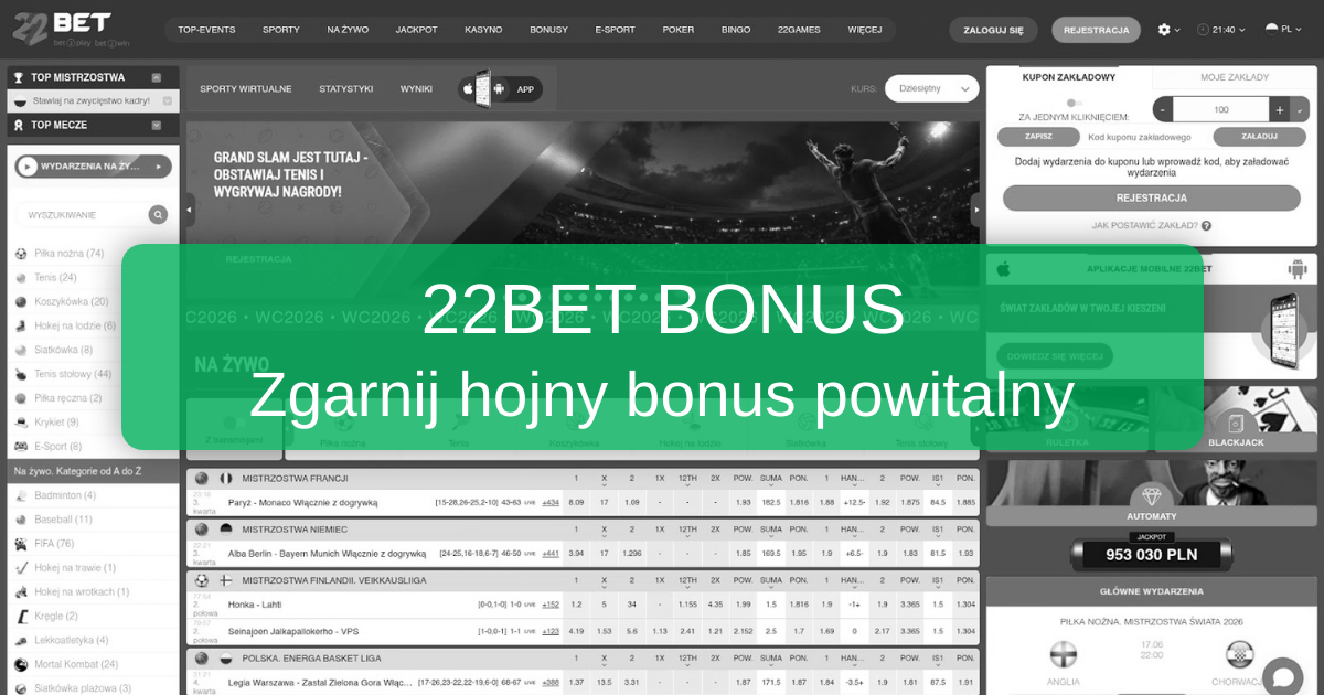 22Bet bonus Polska 2026 - Najlepsze Oferty Kasynowe
